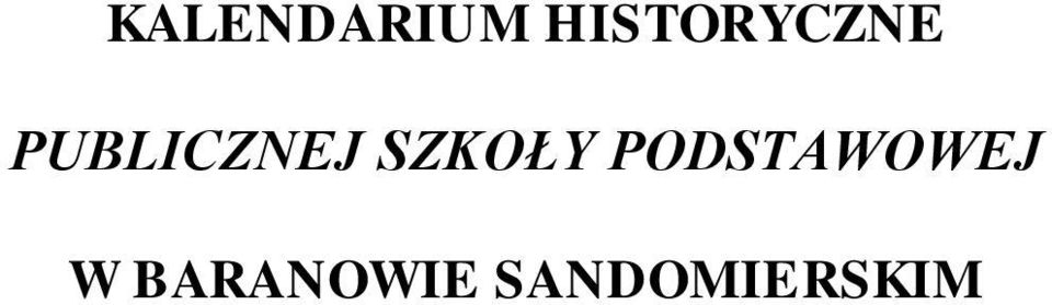 PUBLICZNEJ SZKOŁY