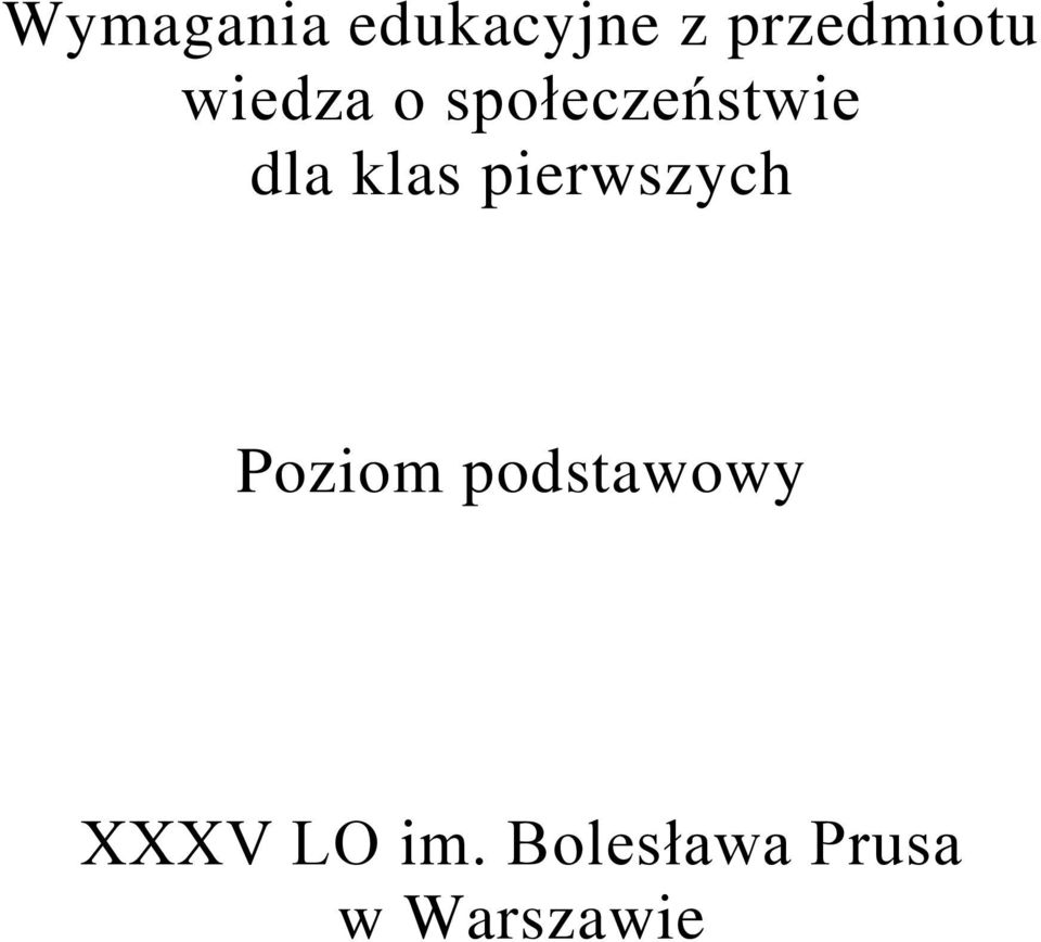 pierwszych Poziom podstawowy XXXV