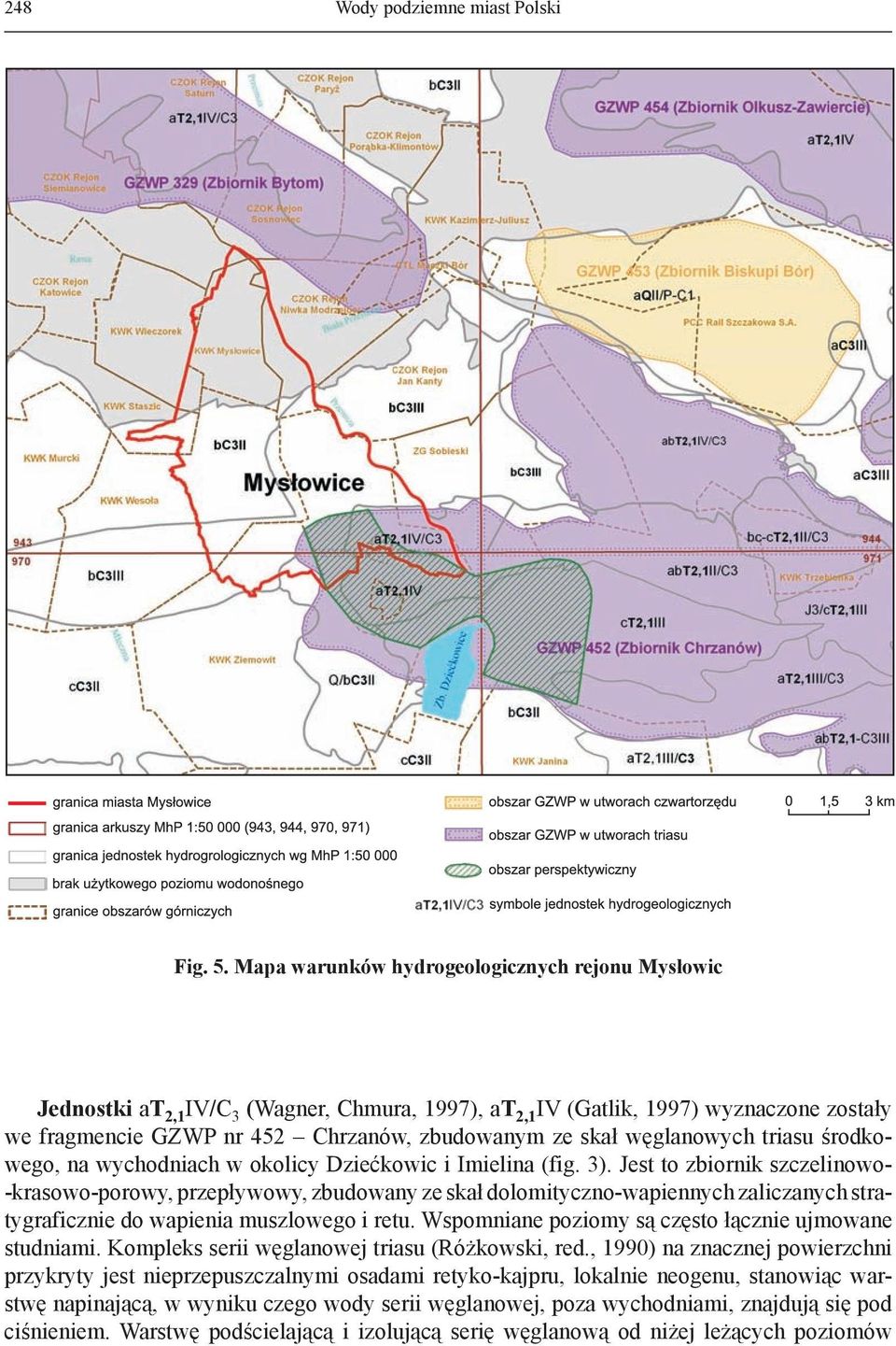 węglanowych triasu środkowego, na wychodniach w okolicy Dziećkowic i Imielina (fig. 3).