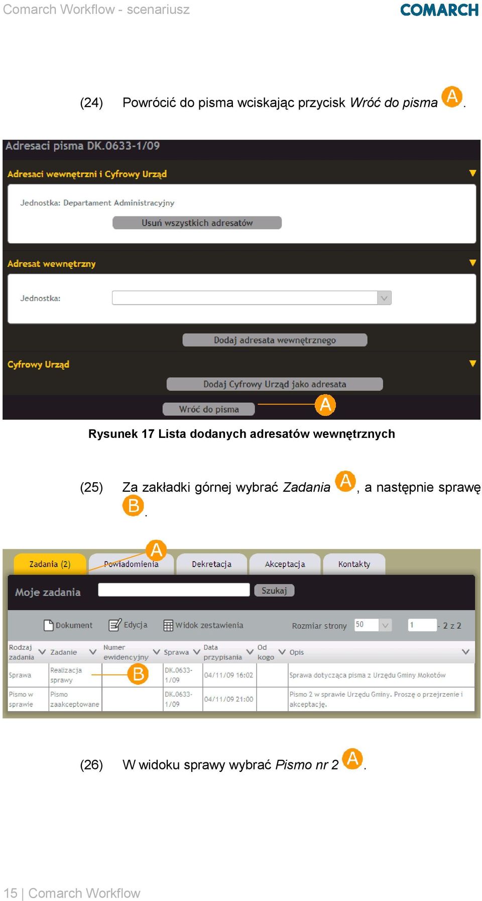 zakładki górnej wybrać Zadania, a następnie sprawę.