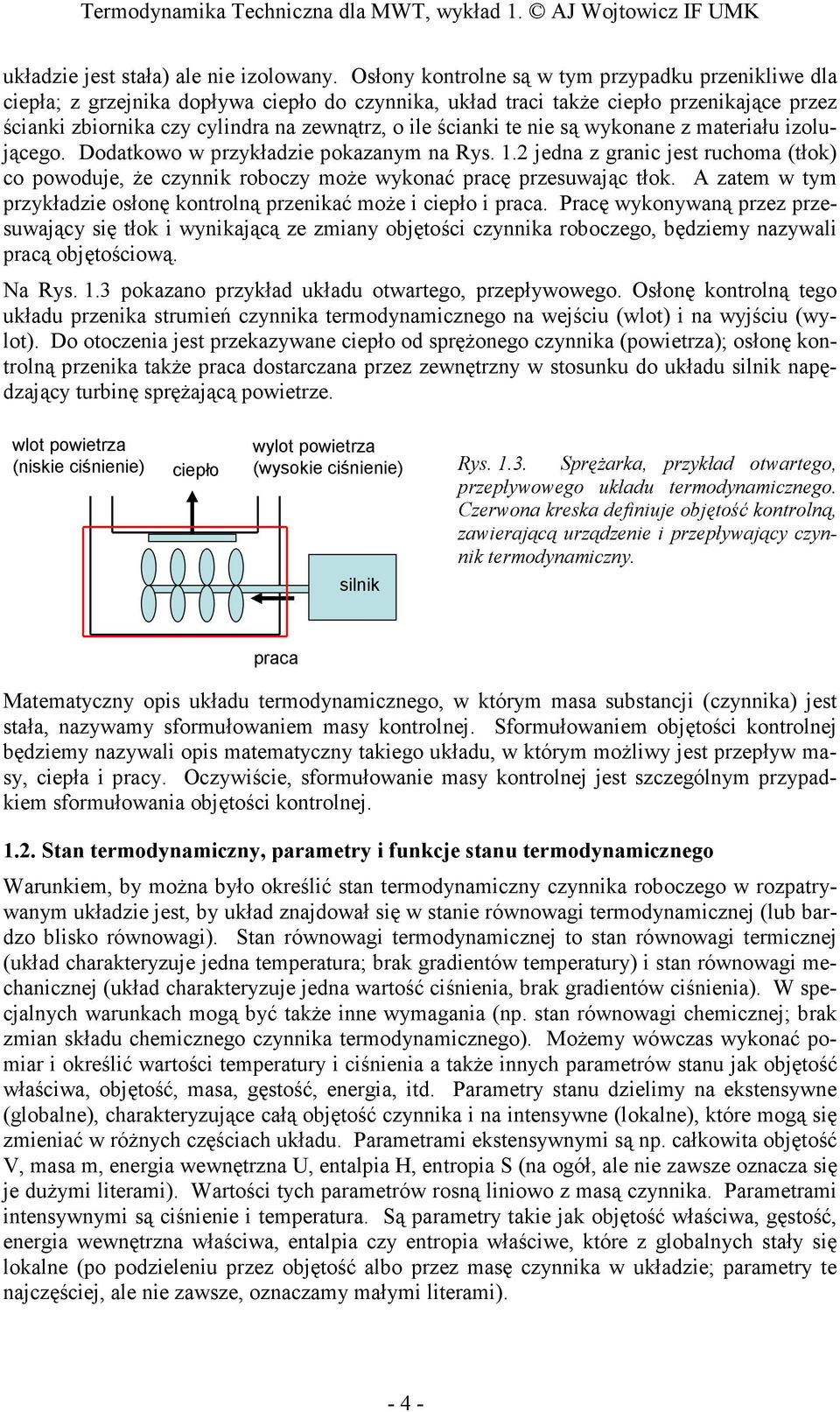 ścianki te nie są wykonane z materiału izolującego. Dodatkowo w przykładzie pokazanym na Rys. 1.