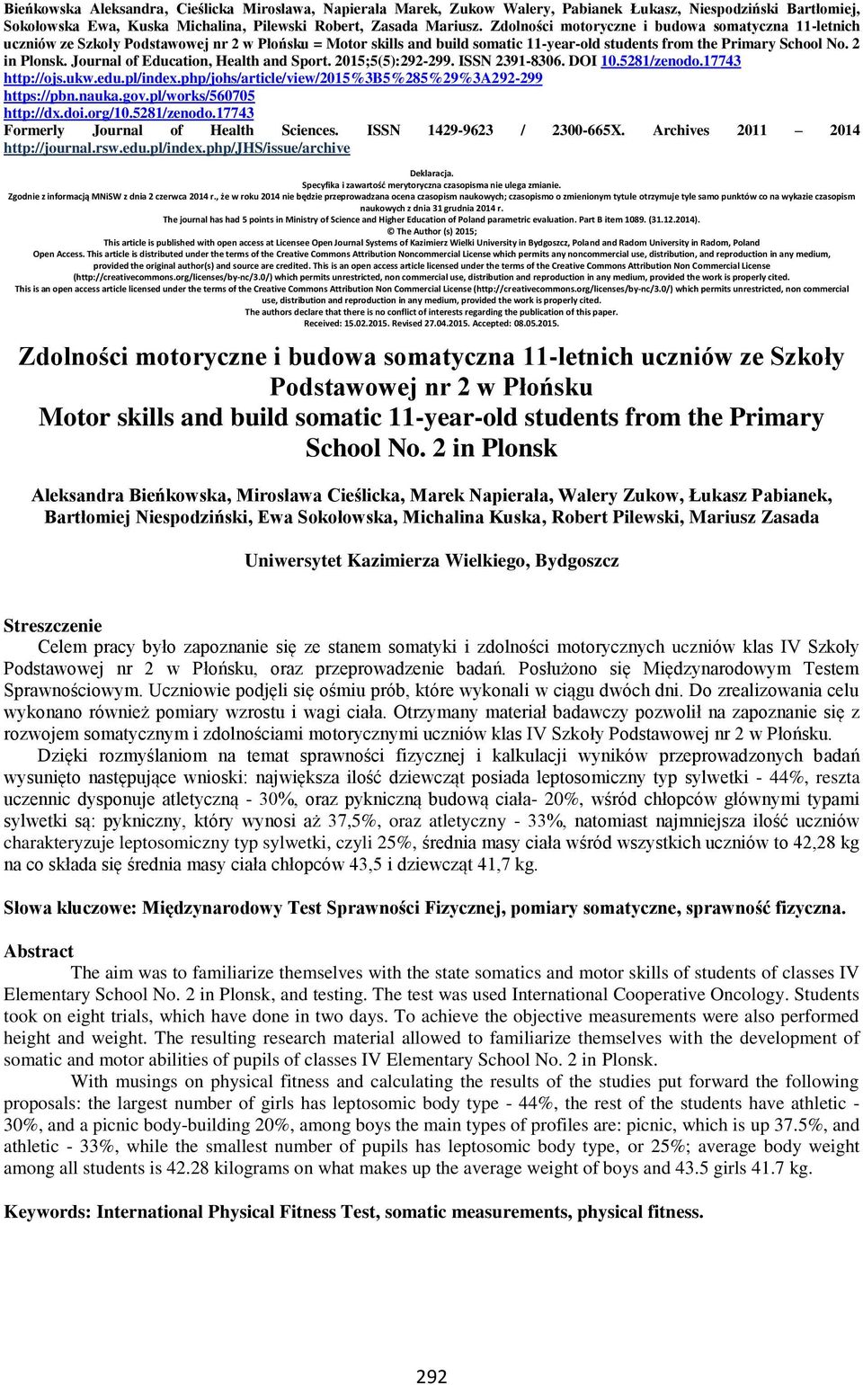 Journal of Education, Health and Sport. 2015;5(5):292-299. ISS 2391-8306. DOI 10.5281/zenodo.17743 http://ojs.ukw.edu.pl/index.php/johs/article/view/2015%3b5%285%29%3a292-299 https://pbn.nauka.gov.