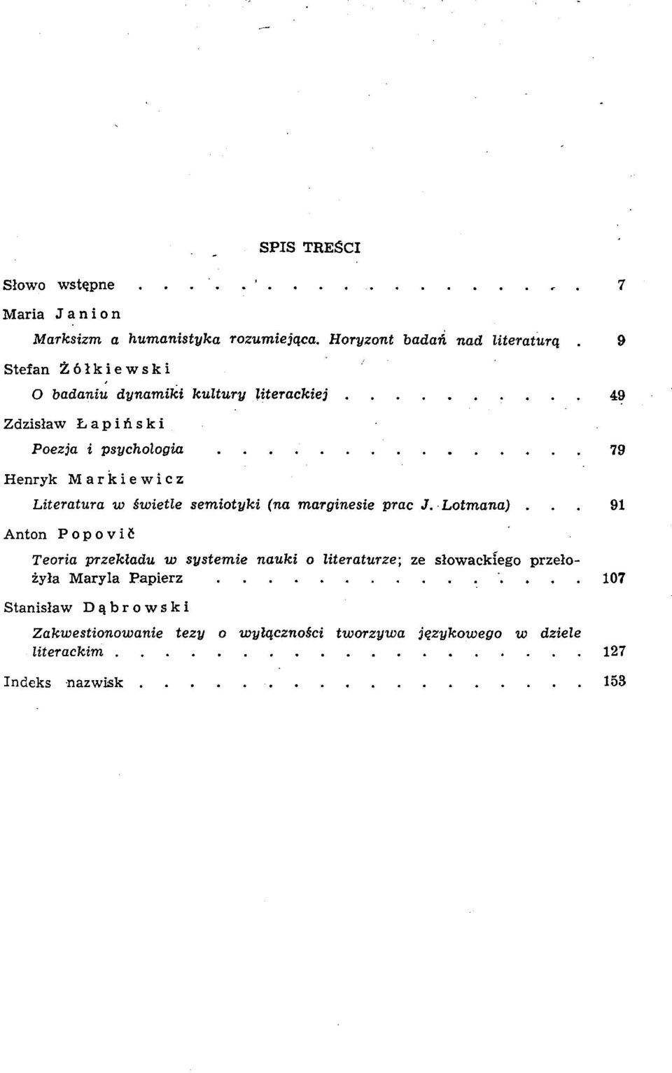 semiotyki (na marginesie prac J. Lotmana).