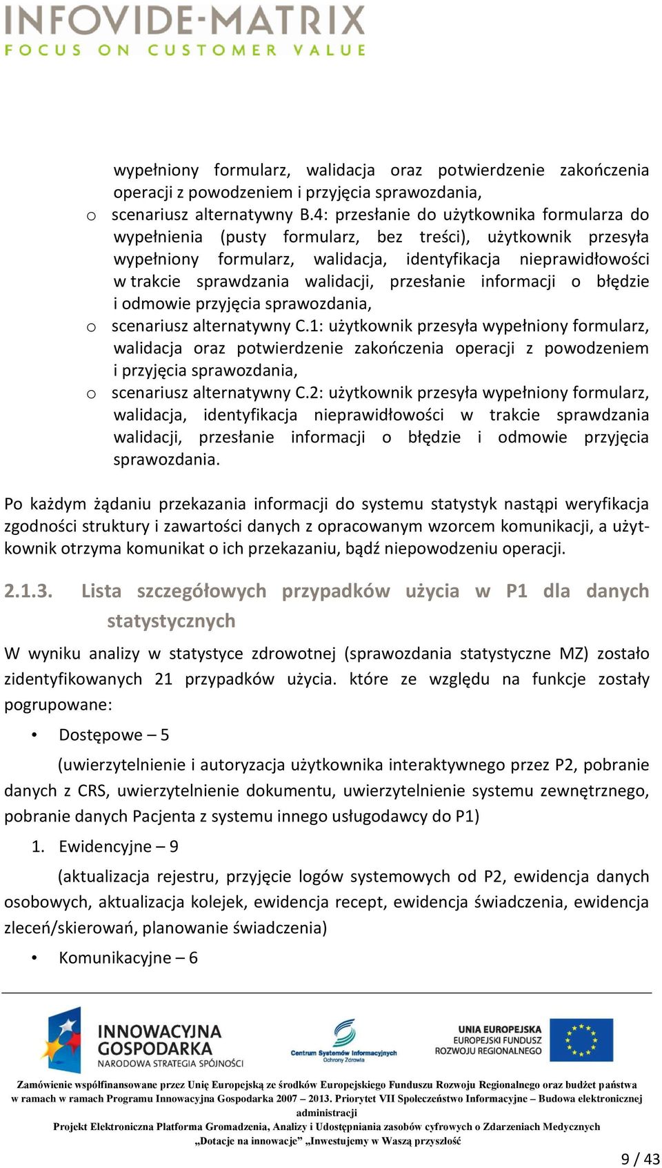 walidacji, przesłanie informacji o błędzie i odmowie przyjęcia sprawozdania, o scenariusz alternatywny C.