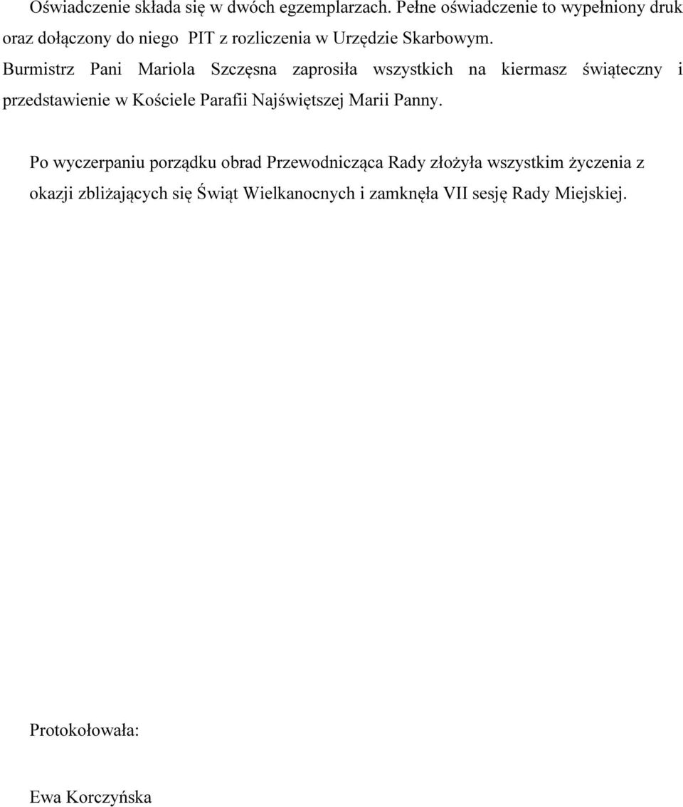 Burmistrz Pani Mariola Szczęsna zaprosiła wszystkich na kiermasz świąteczny i przedstawienie w Kościele Parafii