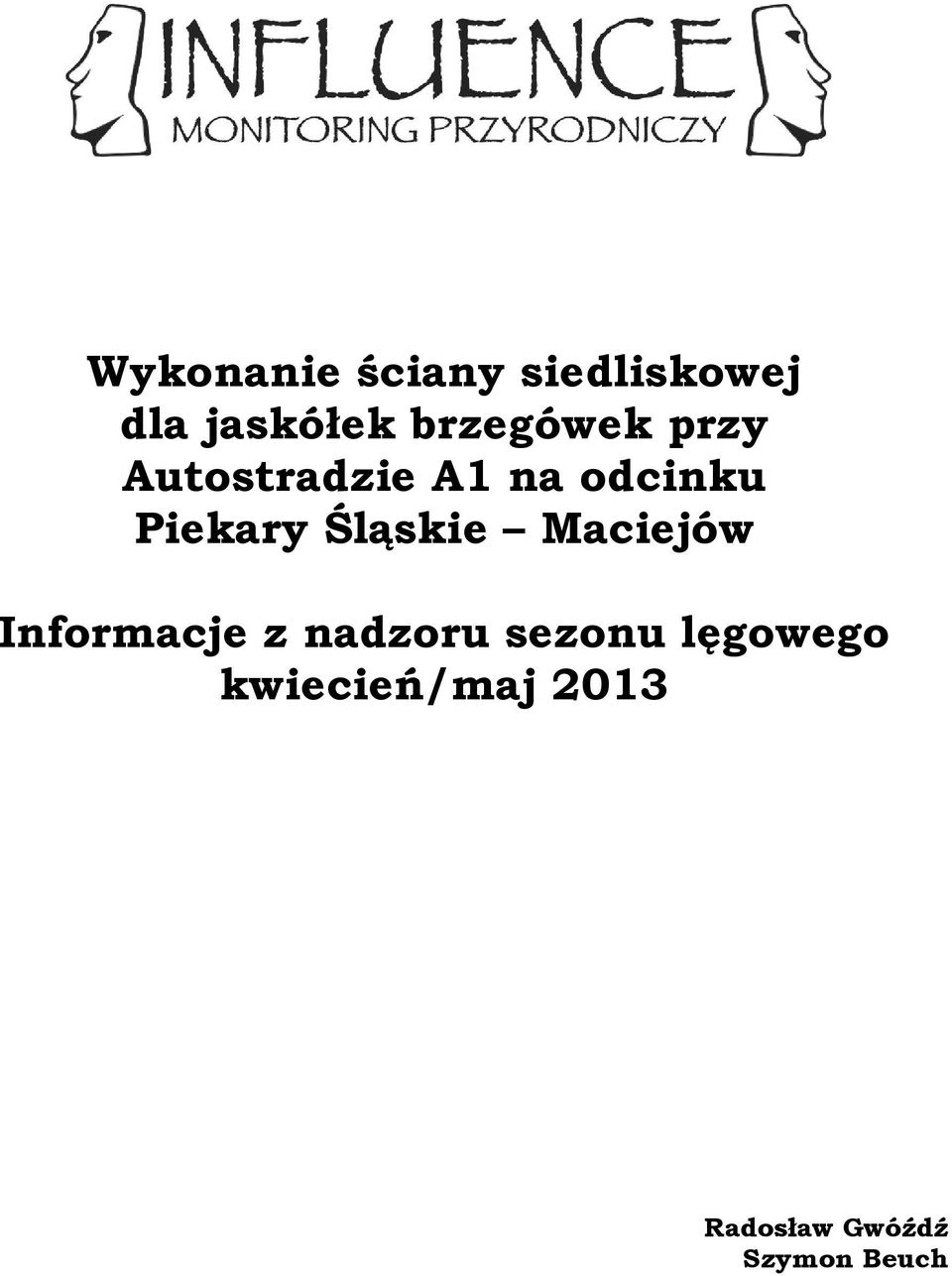 Piekary Śląskie Maciejów Informacje z nadzoru