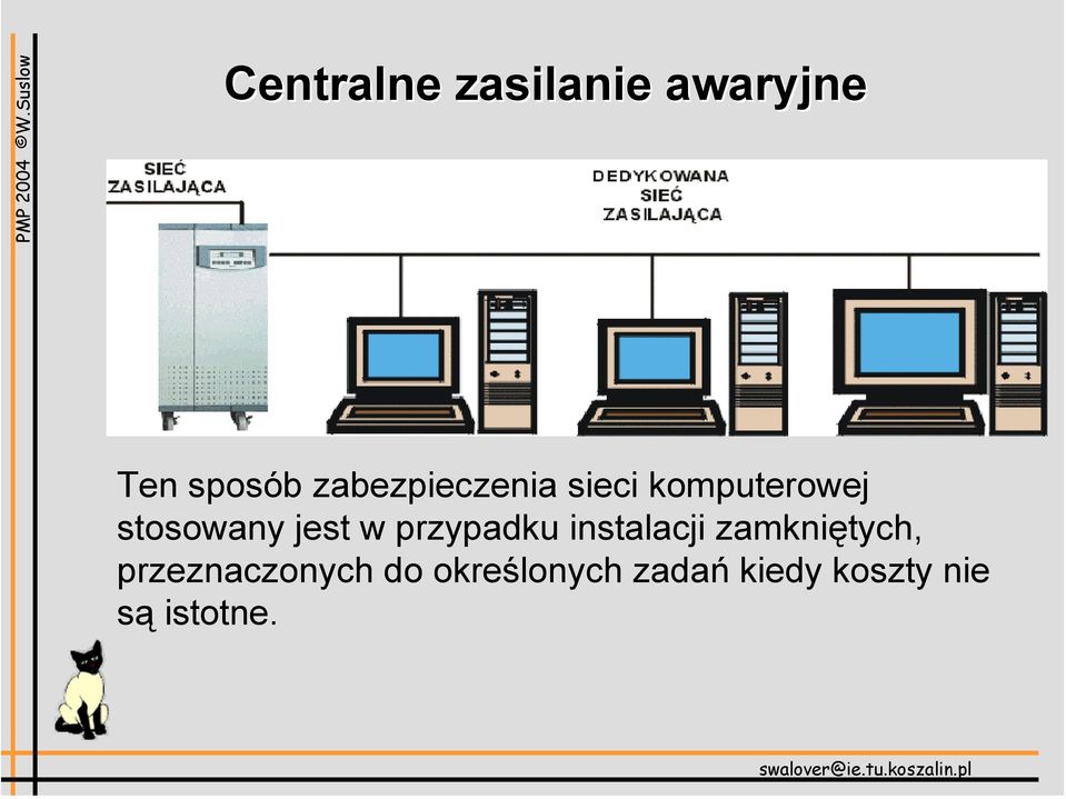 jest w przypadku instalacji zamkniętych,