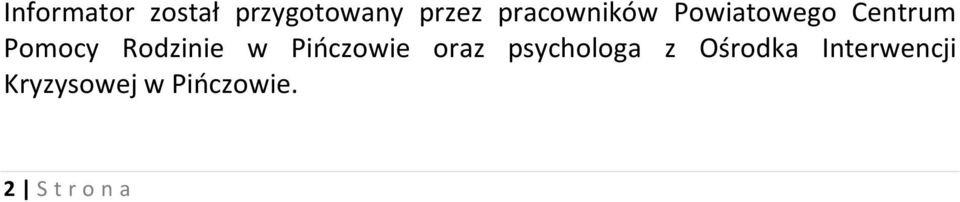 Rodzinie w Pińczowie oraz psychologa z