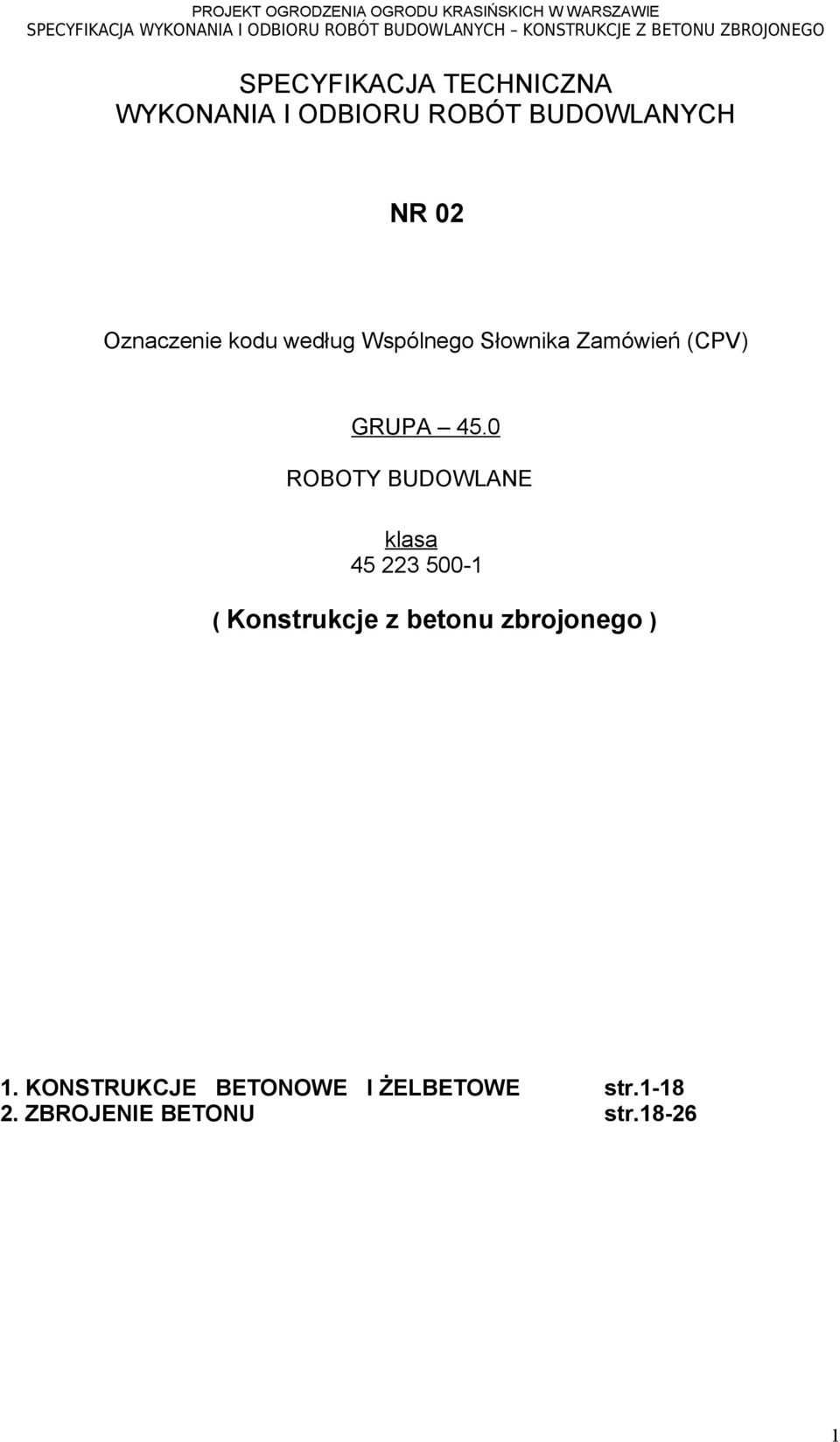 0 ROBOTY BUDOWLANE klasa 45 223 500-1 ( Konstrukcje z betonu