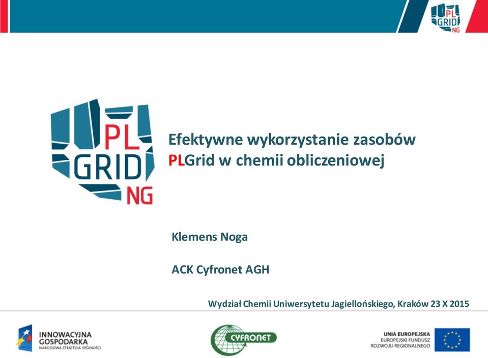 ACK Cyfronet AGH Wydział Chemii