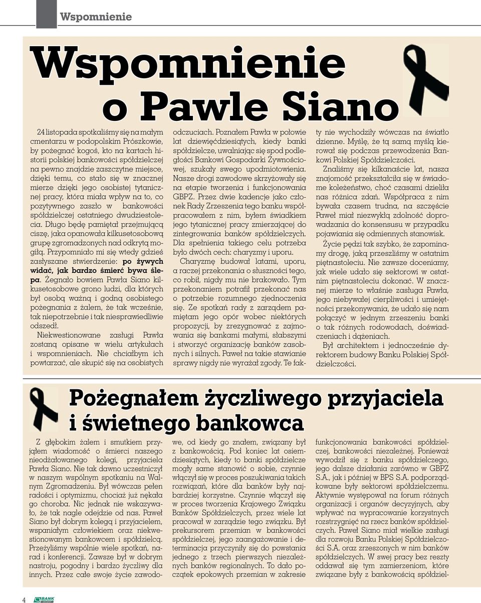 ostatniego dwudziestolecia. Długo będę pamiętał przejmującą ciszę, jaka opanowała kilkusetosobową grupę zgromadzonych nad odkrytą mogiłą.