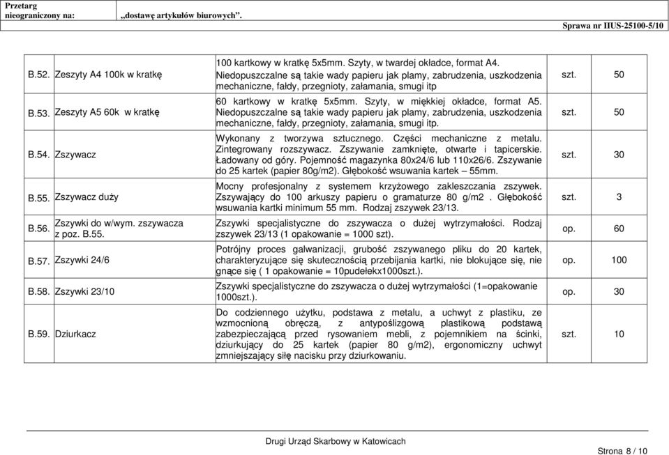 Niedopuszczalne są takie wady papieru jak plamy, zabrudzenia, uszkodzenia mechaniczne, fałdy, przegnioty, załamania, smugi itp 60 kartkowy w kratkę 5x5mm. Szyty, w miękkiej okładce, format A5.