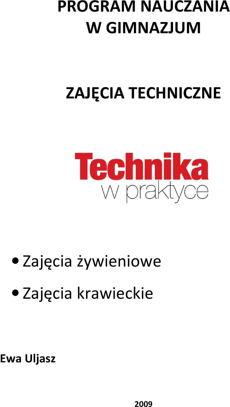 TECHNICZNE Zajęcia