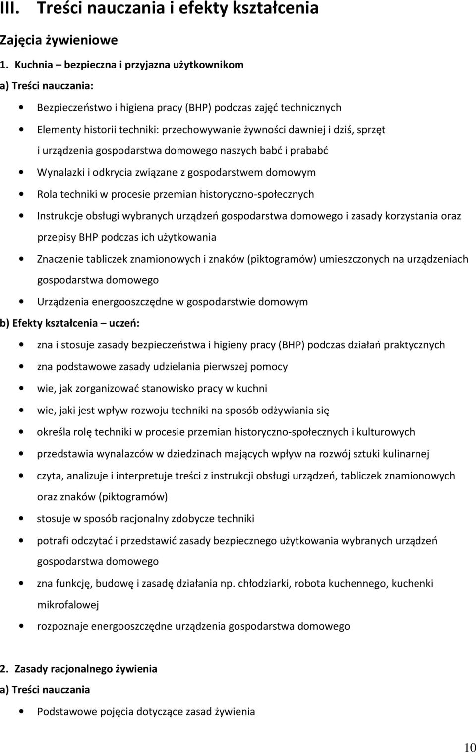 gospodarstwa domowego naszych babć i prababć Wynalazki i odkrycia związane z gospodarstwem domowym Rola techniki w procesie przemian historyczno-społecznych Instrukcje obsługi wybranych urządzeń