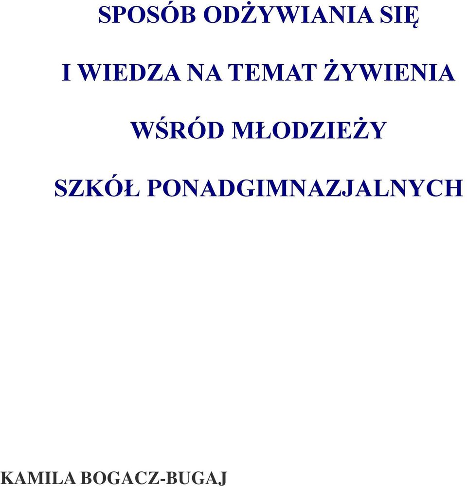 WŚRÓD MŁODZIEŻY SZKÓŁ