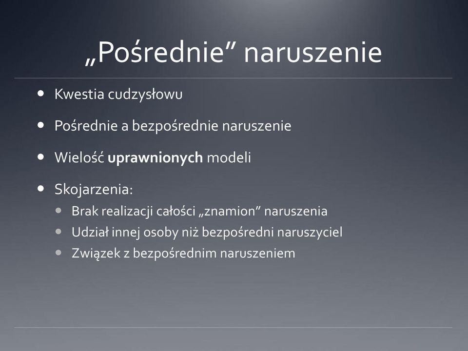 Skojarzenia: Brak realizacji całości znamion naruszenia