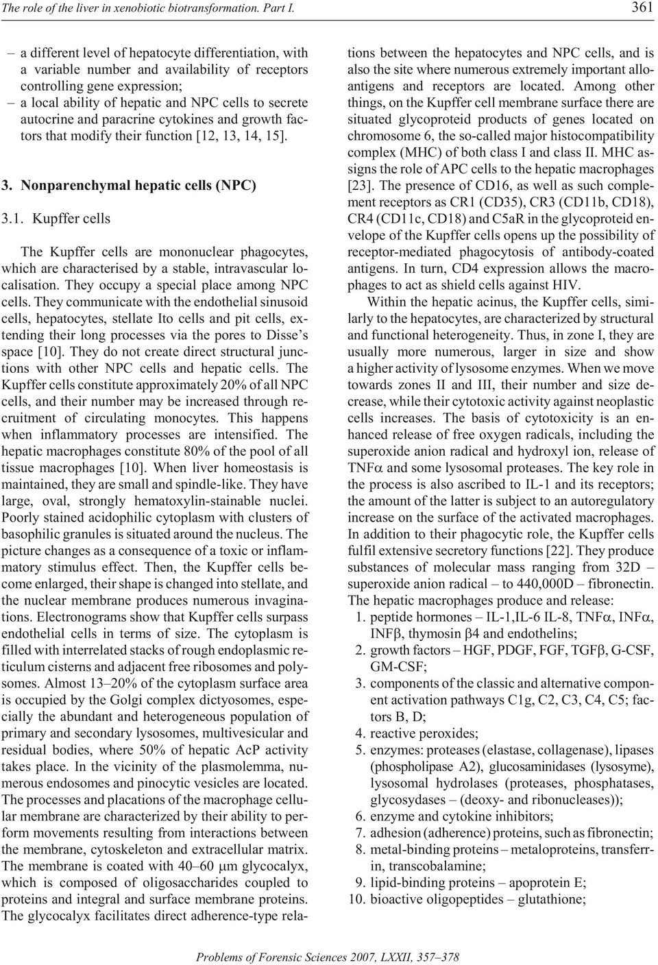 se crete autocrine and paracrine cytokines and growth fac - tors that mod ify their func tion [12