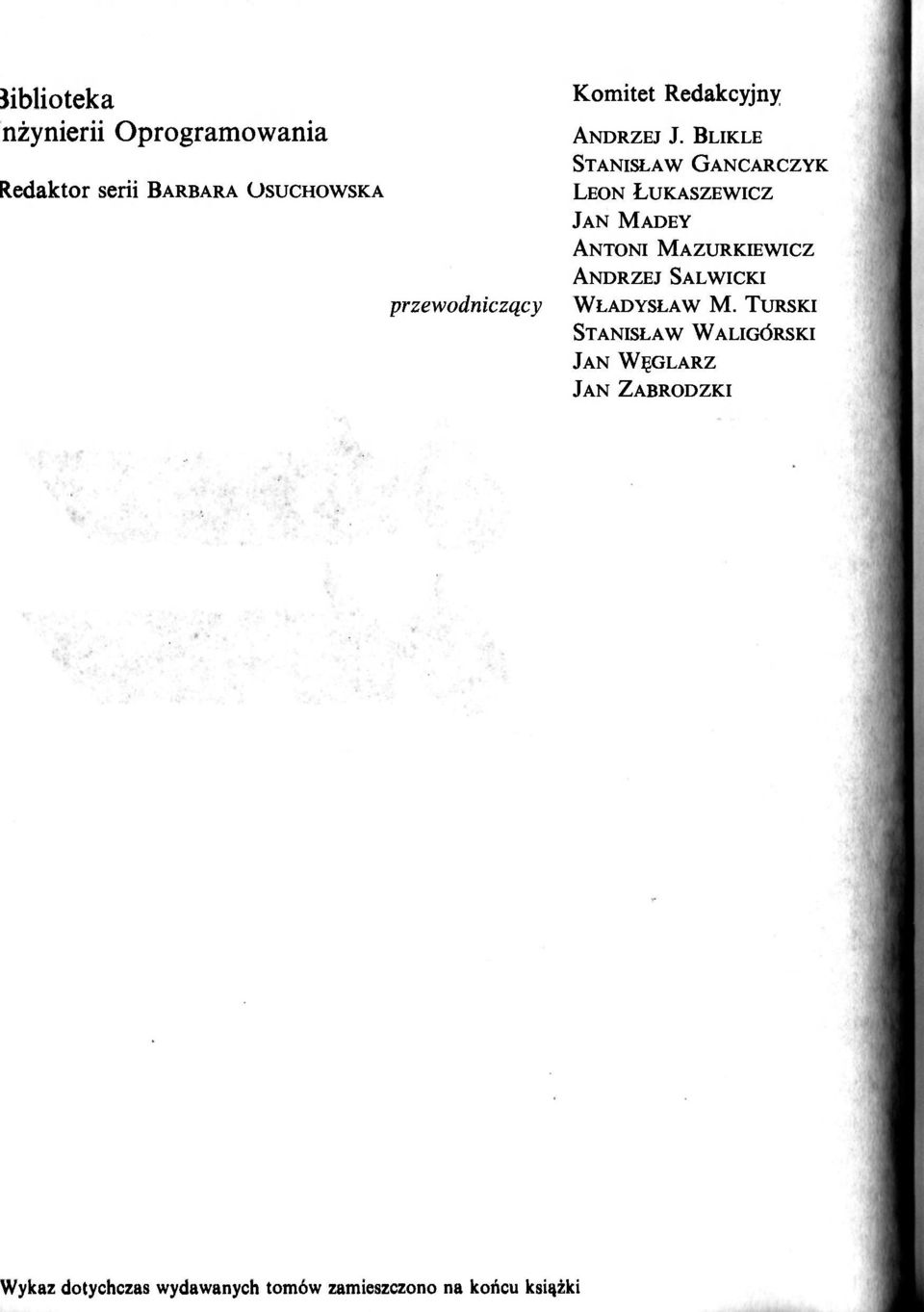 BLIKLE STANISŁAW GANCARCZYK LEON ŁUKASZEWICZ JAN MADEY ANTONI MAZURKIEWICZ ANDRZEJ