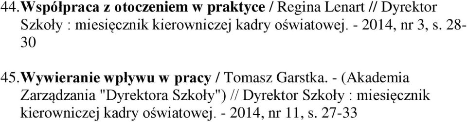 Wywieranie wpływu w pracy / Tomasz Garstka.