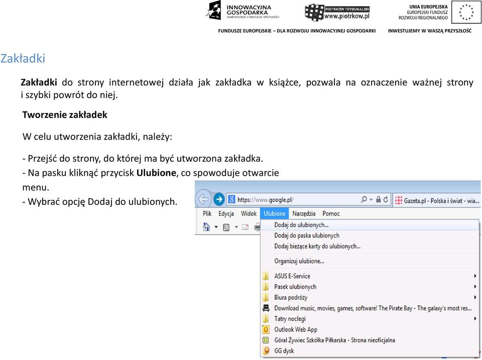 Tworzenie zakładek W celu utworzenia zakładki, należy: - Przejść do strony, do której