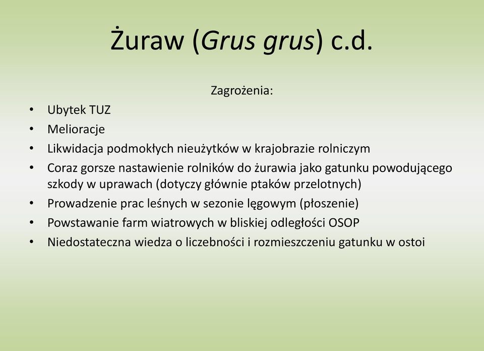 nastawienie rolników do żurawia jako gatunku powodującego szkody w uprawach (dotyczy głównie ptaków