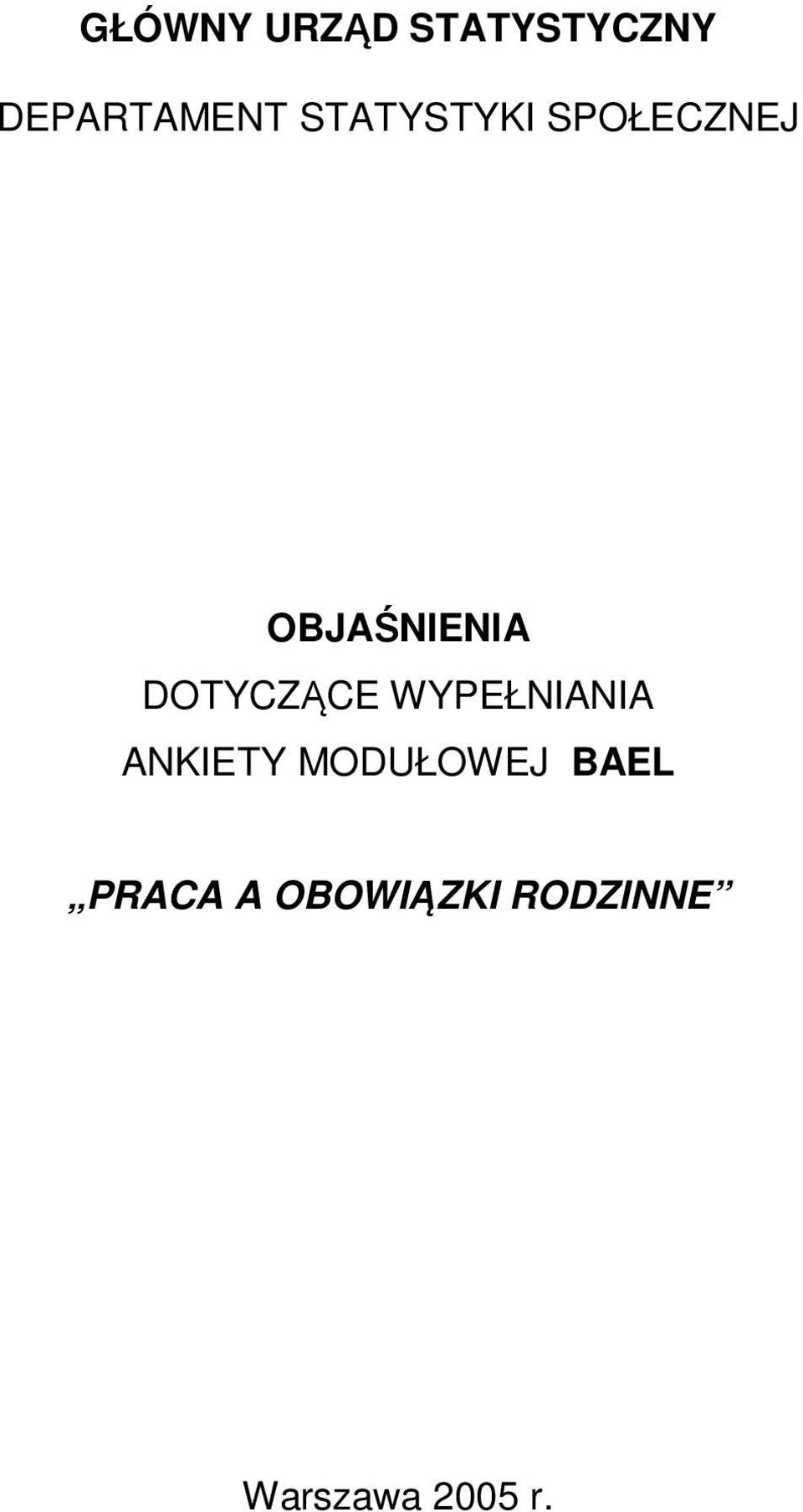 DOTYCZĄCE WYPEŁNIANIA ANKIETY MODUŁOWEJ