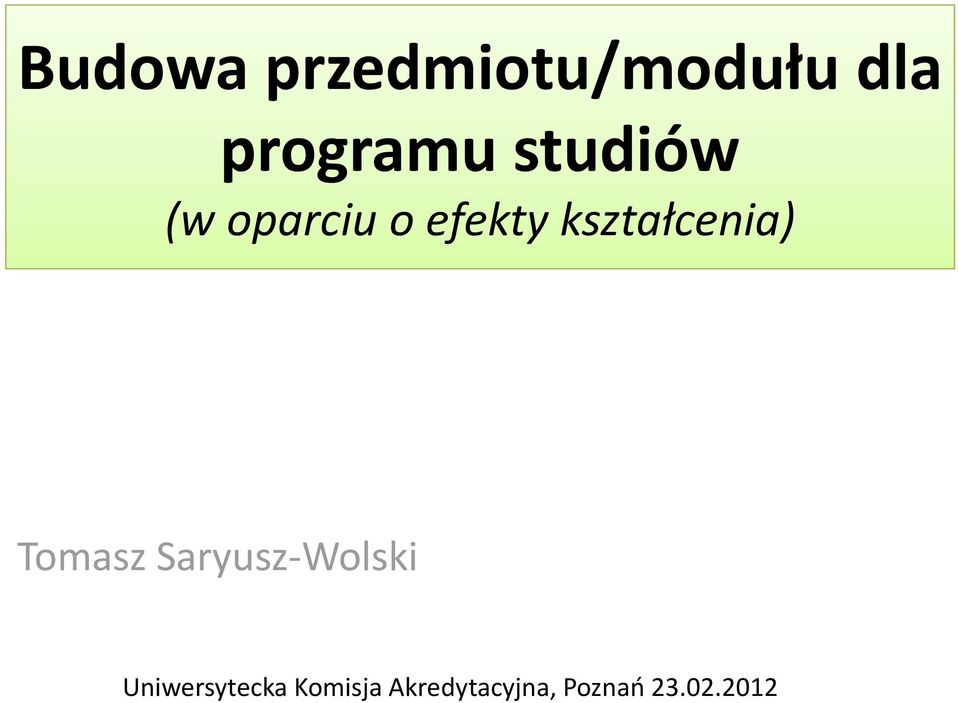 kształcenia) Tomasz Saryusz Wolski