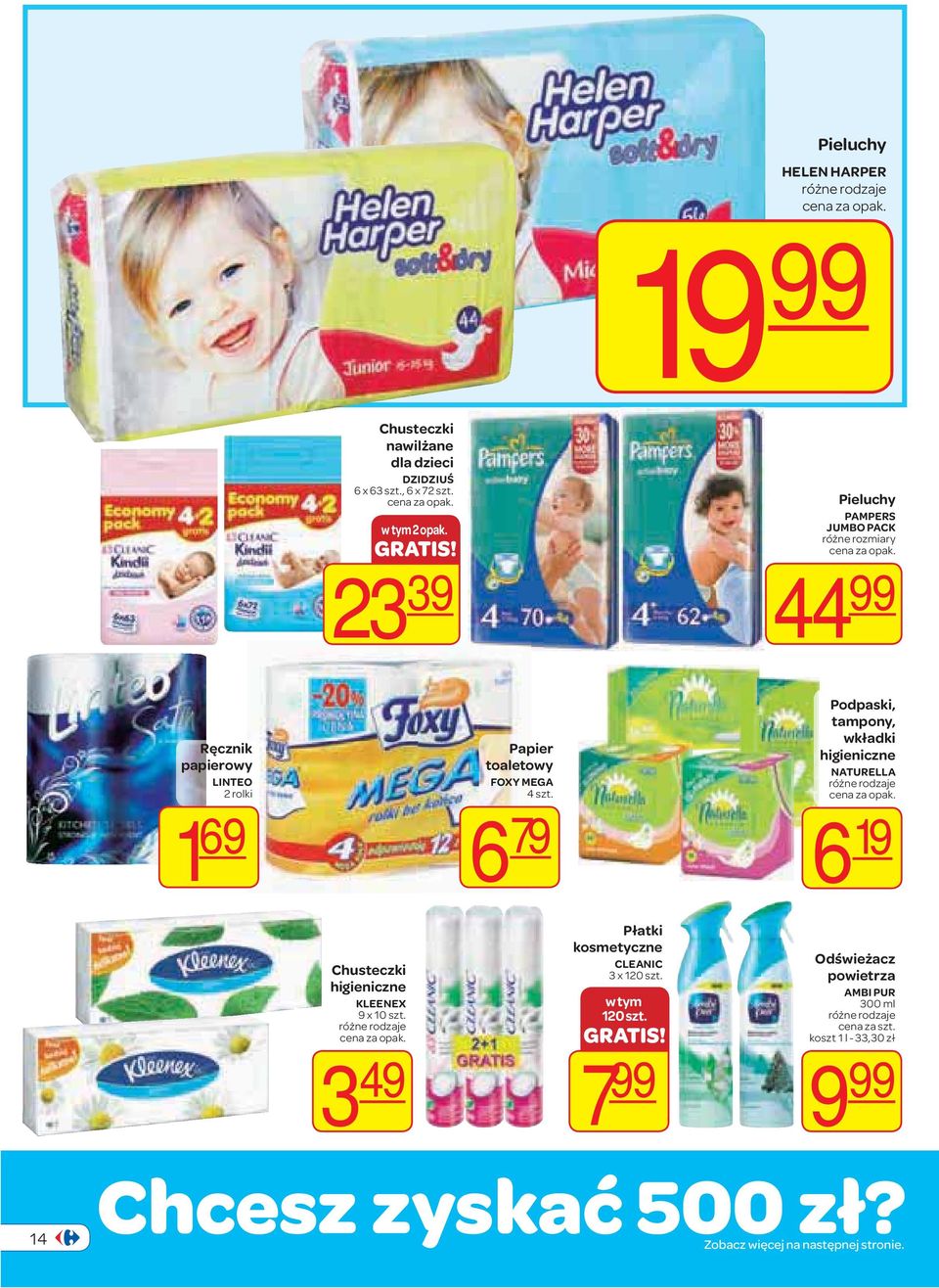 MEGA 4 szt. 6 79 wkładki higieniczne NATURELLA 6 19 Chusteczki higieniczne KLEENEX 9 x 10 szt.