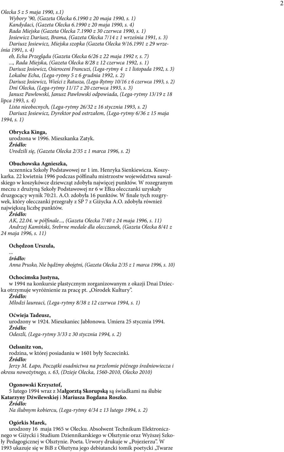 4) eb, Echa Przeglądu (Gazeta Olecka 6/26 z 22 maja 1992 r, s. 7)..., Rada Miejska, (Gazeta Olecka 8/28 z 12 czerwca 1992, s.
