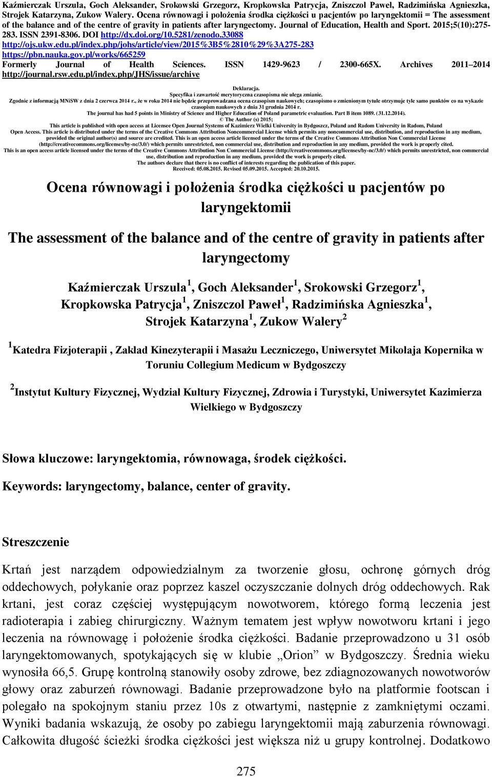 Journal of Education, Health and Sport. 2015;5(10):275-283. ISSN 2391-8306. DOI http://dx.doi.org/10.5281/zenodo.33088 http://ojs.ukw.edu.pl/index.