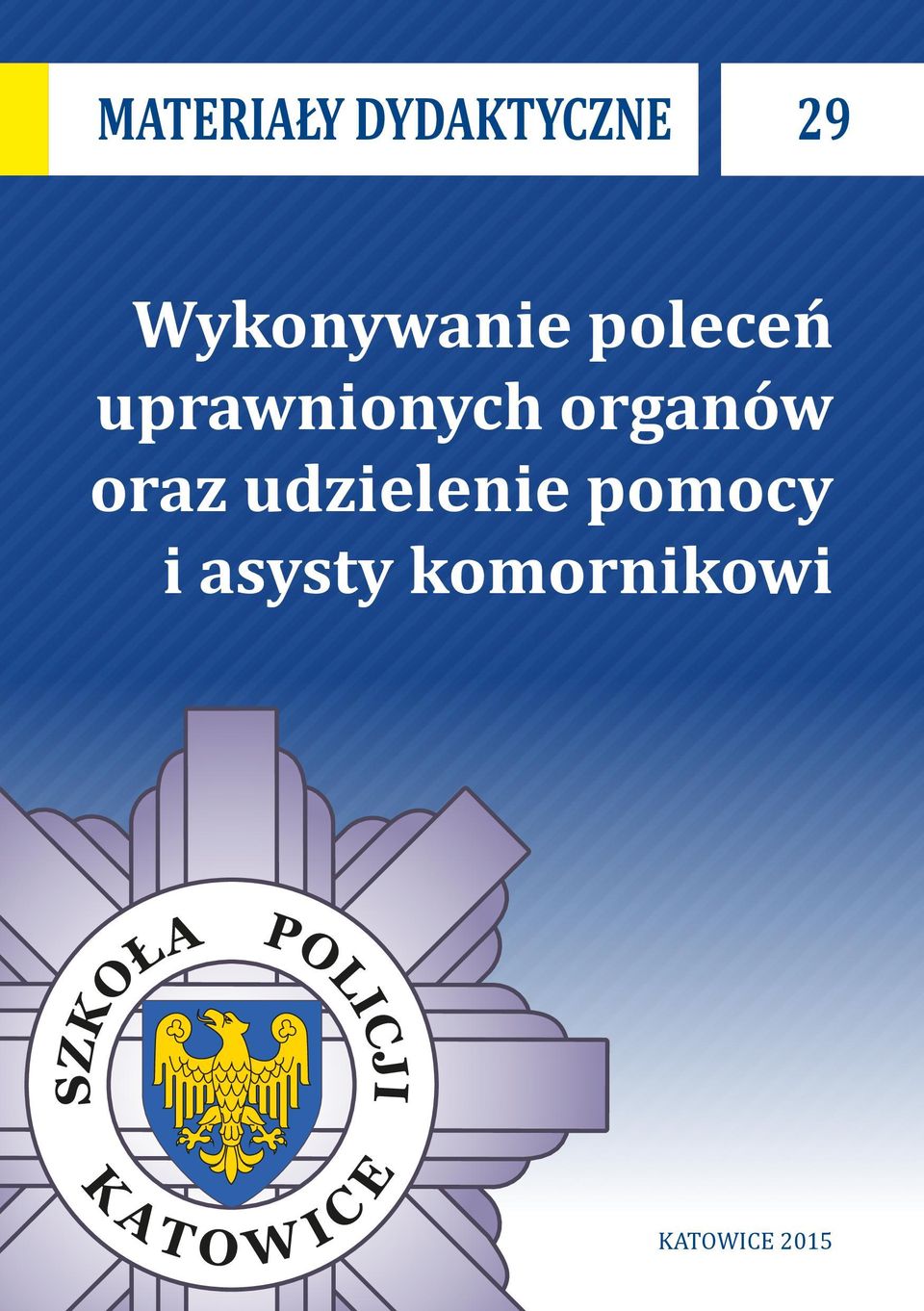 uprawnionych organów oraz