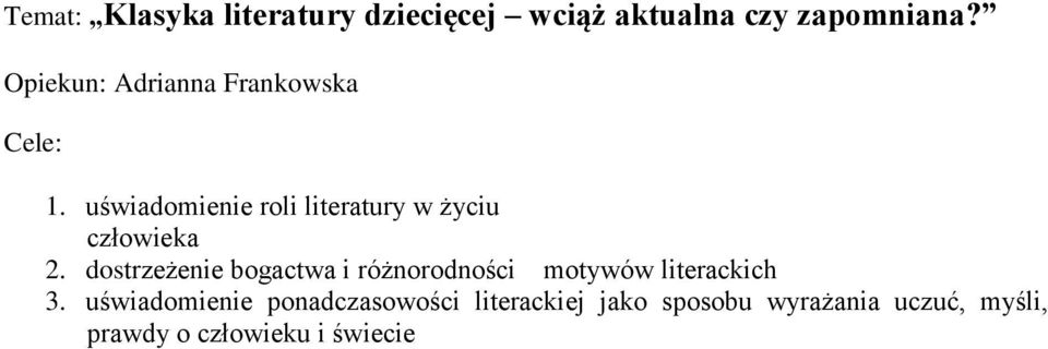 uświadomienie roli literatury w życiu człowieka 2.