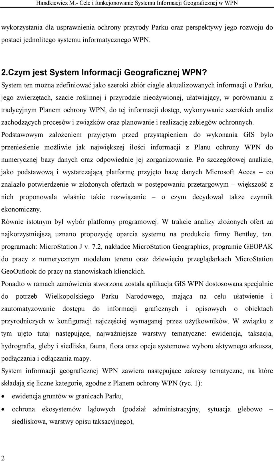2.Czym jest System Informacji Geograficznej WPN?