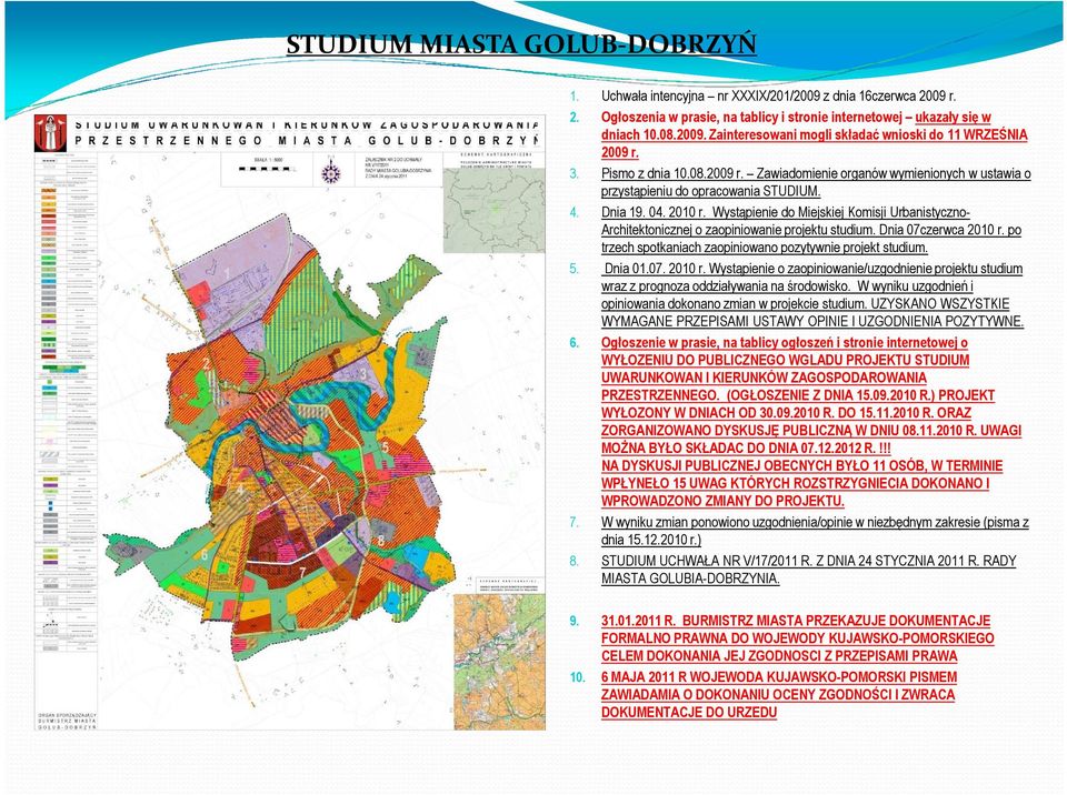 Wystąpienie do Miejskiej Komisji Urbanistyczno- Architektonicznej o zaopiniowanie projektu studium. Dnia 07czerwca 2010 r.