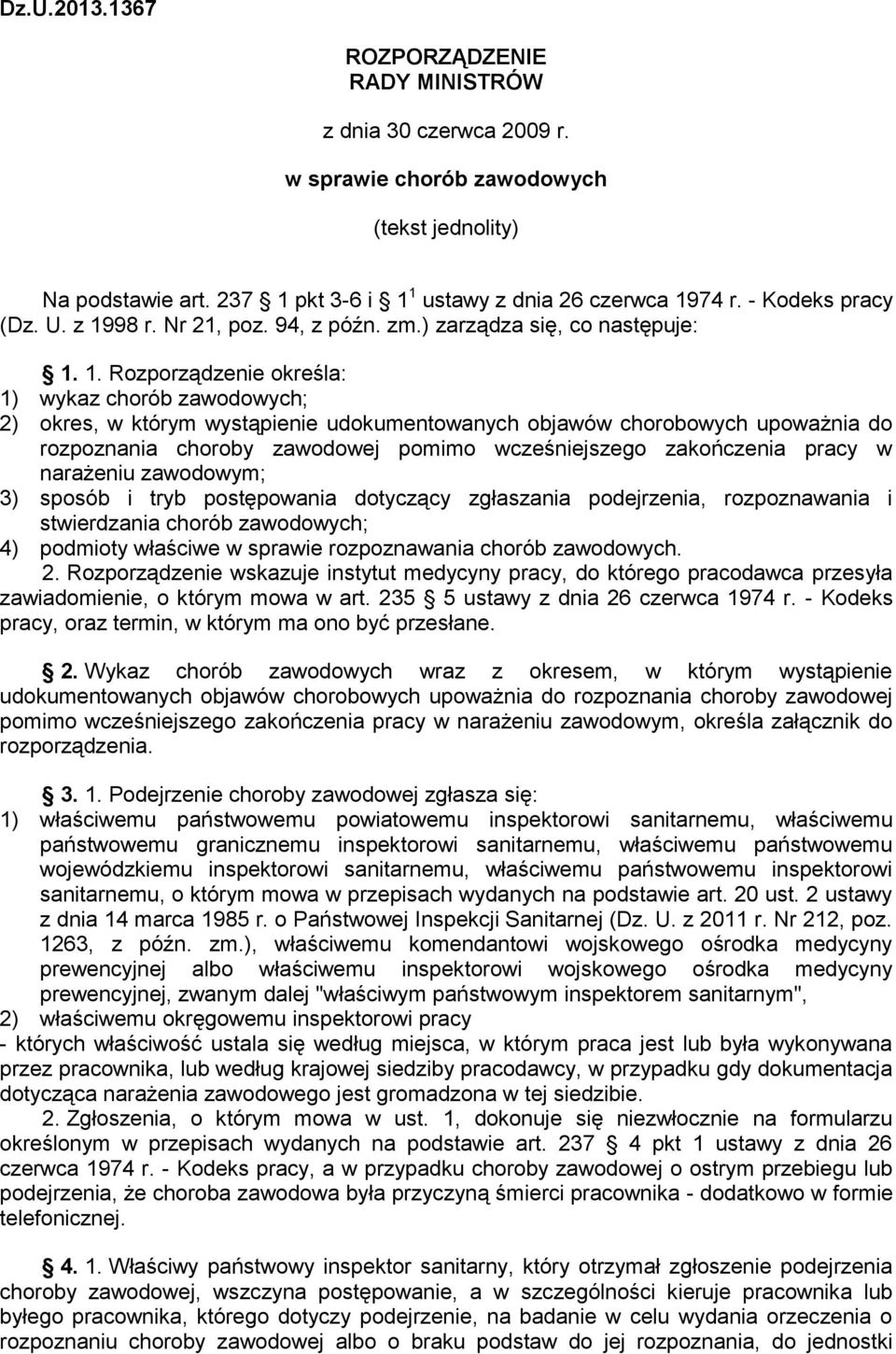 98 r. Nr 21, poz. 94, z późn. zm.) zarządza się, co następuje: 1.