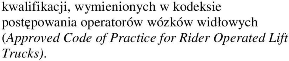 wózków widłowych (Approved Code of