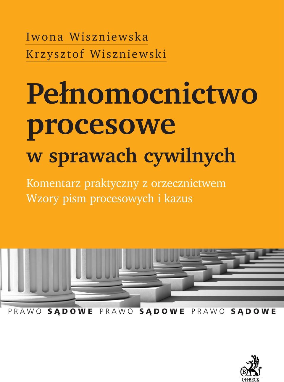 Komentarz praktyczny z orzecznictwem Wzory pism