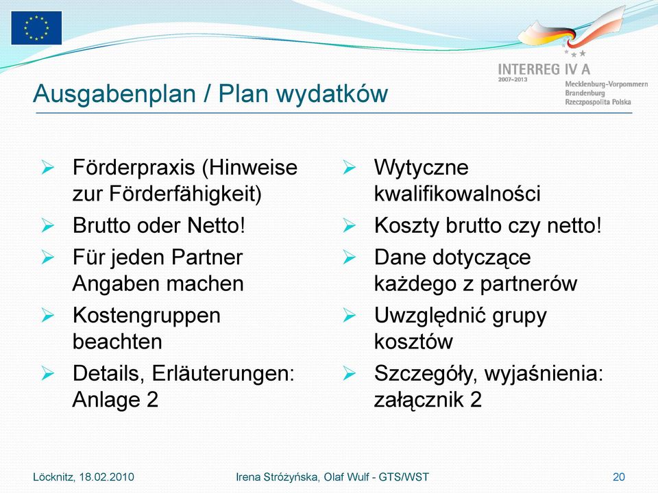 kwalifikowalności Koszty brutto czy netto!