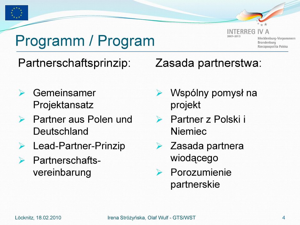 Partnerschaftsvereinbarung Wspólny pomysł na projekt Partner z Polski i Niemiec