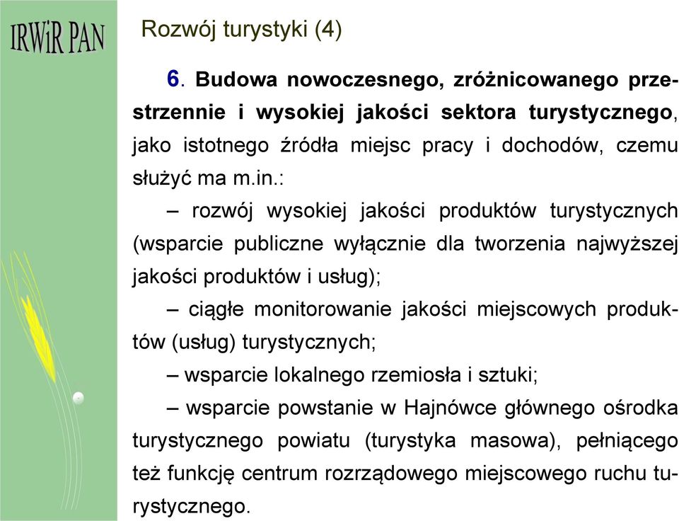 służyć ma m.in.