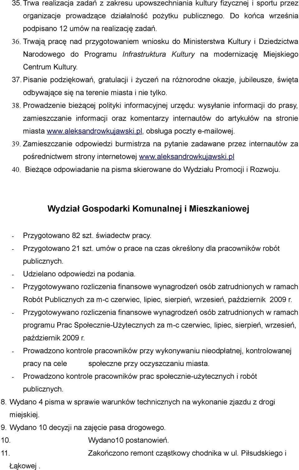 Pisanie podziękowań, gratulacji i życzeń na różnorodne okazje, jubileusze, święta odbywające się na terenie miasta i nie tylko. 38.