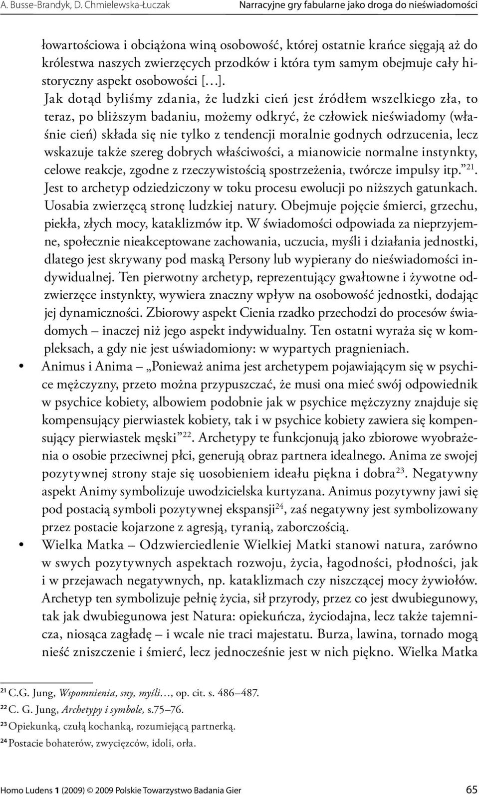 tym samym obejmuje cały historyczny aspekt osobowości [ ].