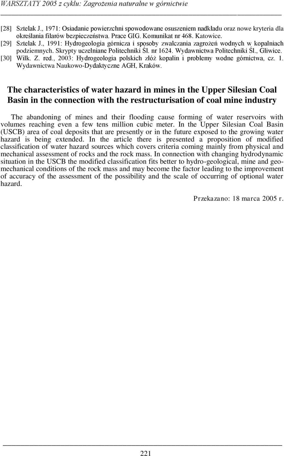 , 2003: Hydrogeologia polskich złóż kopalin i problemy wodne górnictwa, cz. 1. Wydawnictwa Naukowo-Dydaktyczne AGH, Kraków.