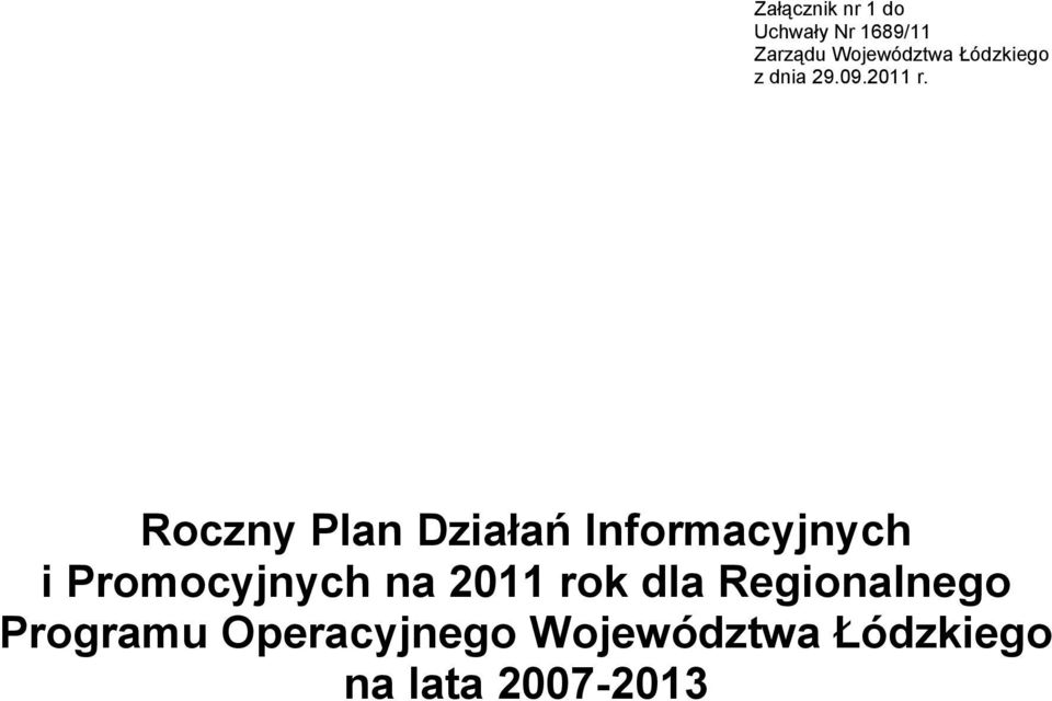 Roczny Plan Działań Informacyjnych i Promocyjnych na