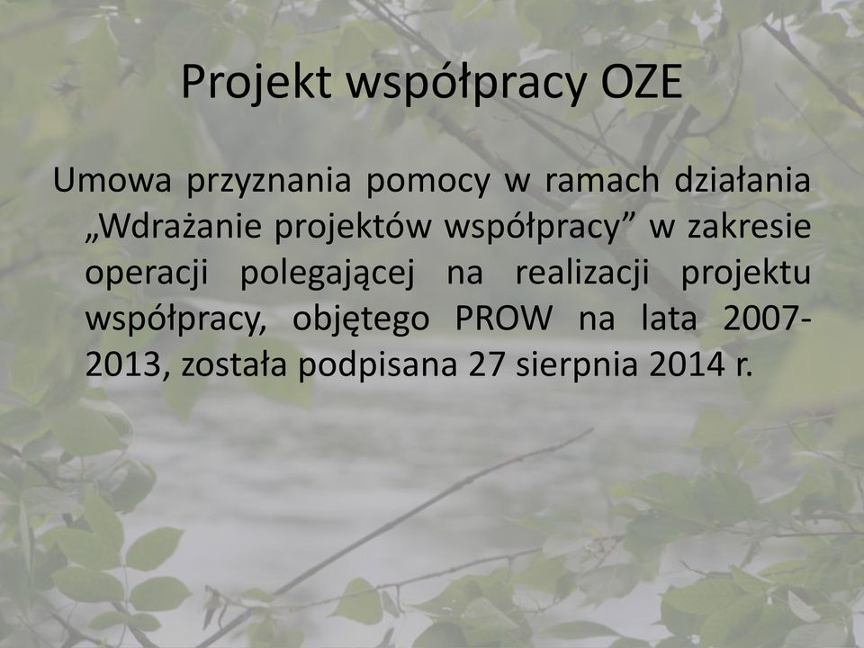 na realizacji projektu współpracy, objętego PROW na