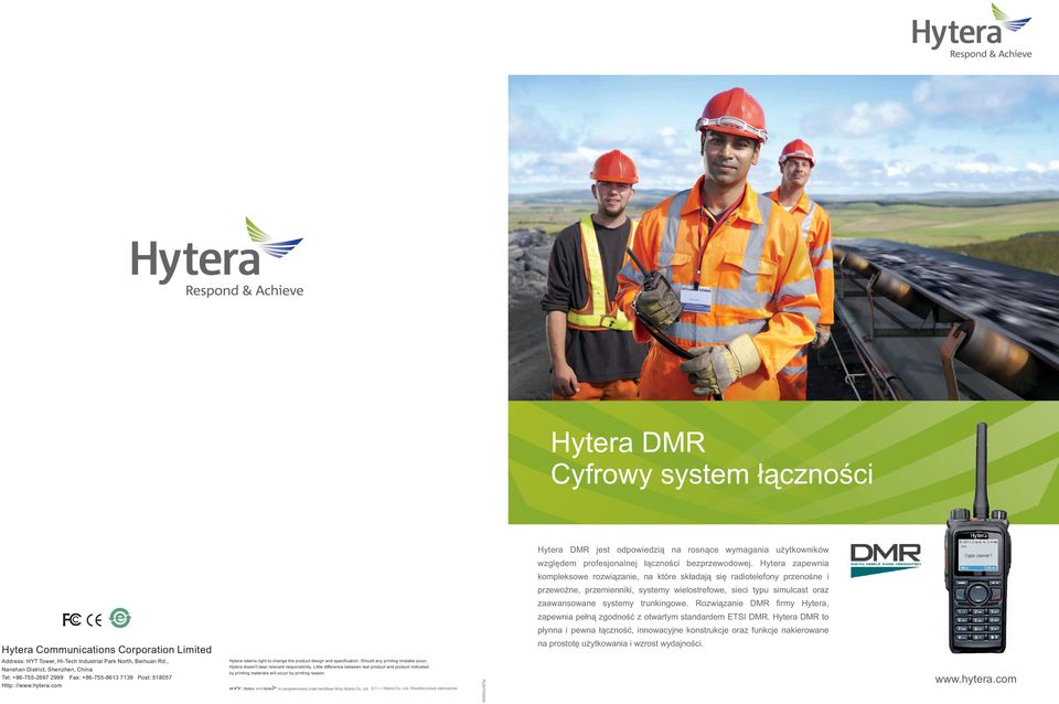 Rozwiązanie DMR firmy Hytera, zapewnia pełną zgodność z otwartym standardem DMR.