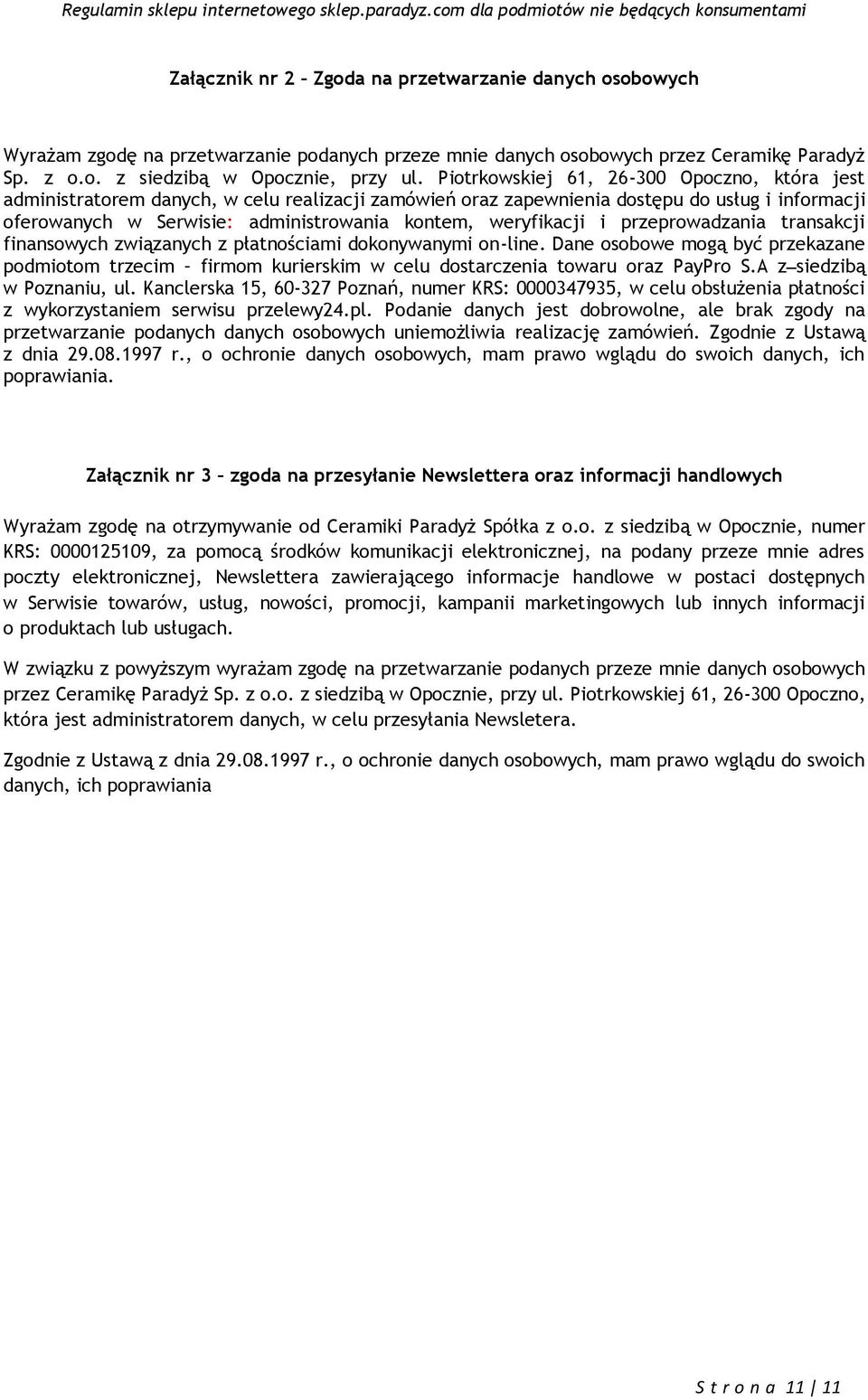 weryfikacji i przeprowadzania transakcji finansowych związanych z płatnościami dokonywanymi on-line.