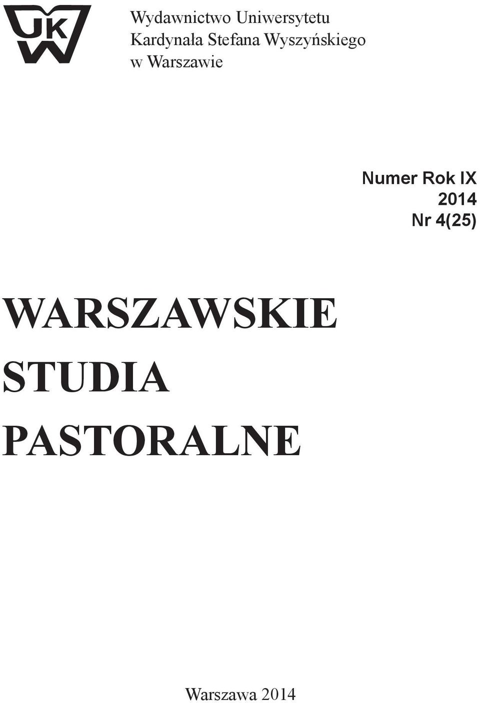 Numer Rok IX 2014 Nr 4(25)