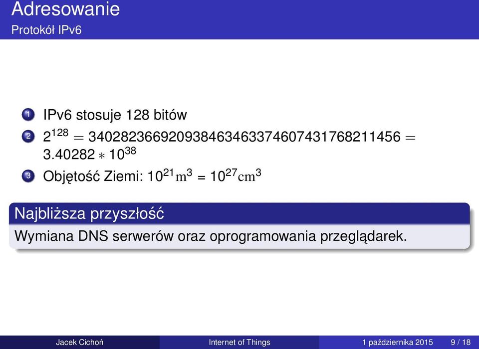 40282 10 38 3 Objętość Ziemi: 10 21 m 3 = 10 27 cm 3 Najbliższa