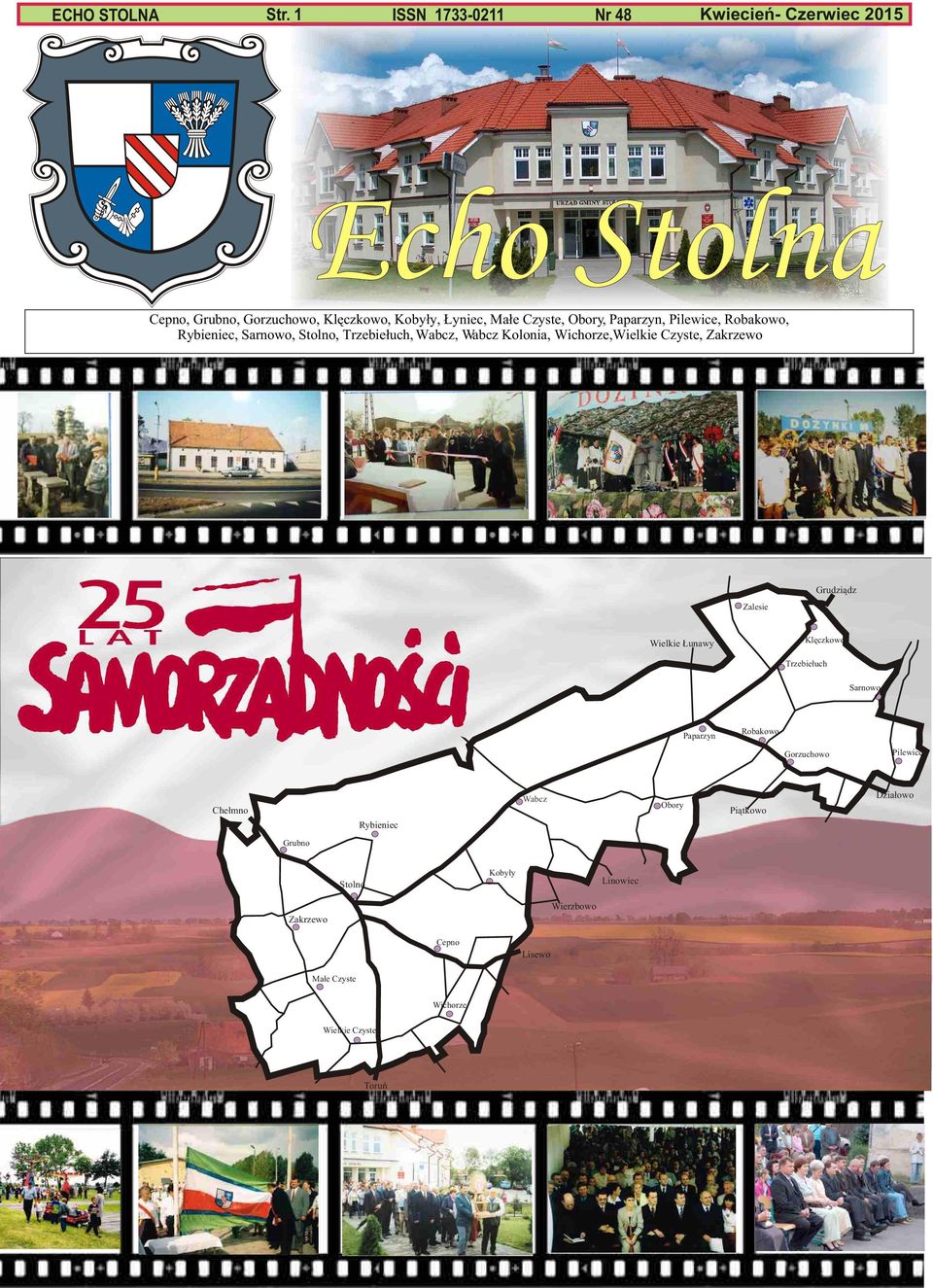 Grudzi¹dz Wielkie unawy Klêczkowo Trzebie³uch Sarnowo Paparzyn Robakowo Gorzuchowo Pilewice Che³mno Rybieniec Wabcz